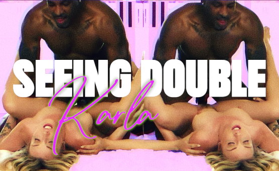 Seeing Double - Karla