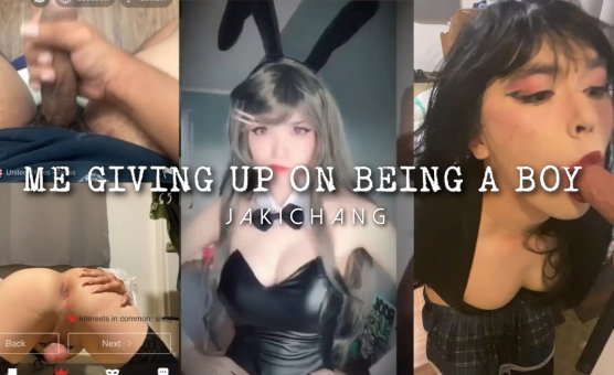 Me Giving Up On Being A Boy