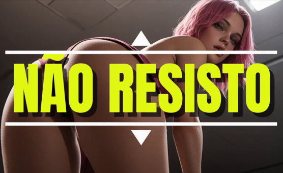 Nao Resisto