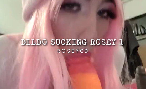 Dildo Sucking Rosey 1