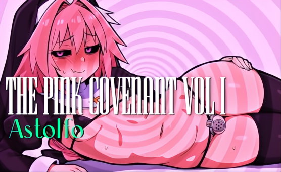 The Pink Covenant Vol I - Astolfo