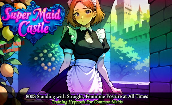 Standing With Straight Feminine Posture At All Times - Training Hypnosis For Common Maids