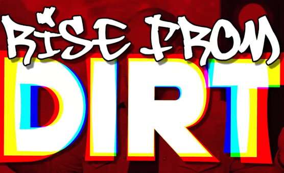 Rise From Dirt