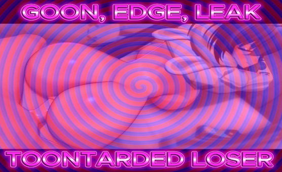 Goon Edge Leak Toontared Loser