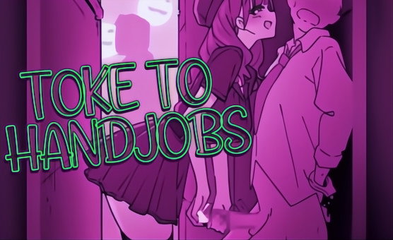 Toke To Handjobs