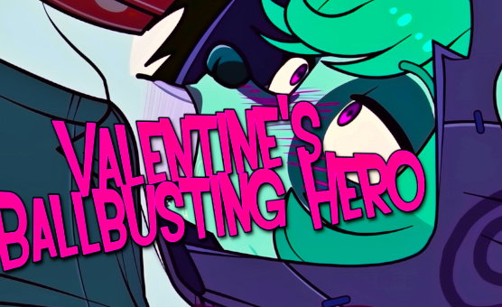 Valentines Ballbusting Hero