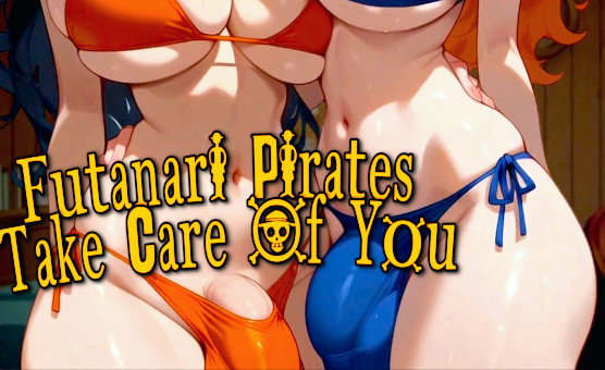 Futanari Pirates Take Care Of You