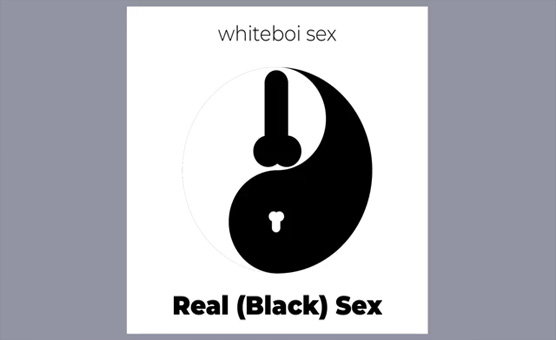 Whiteboi Sex Vs Real Black Sex