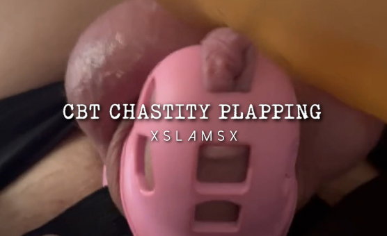 CBT Chastity Plapping