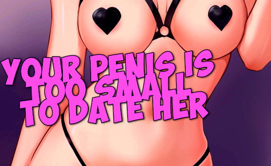 Your Penis Is Too Small To Date Her JOI