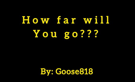 How Far Will You Go - Anal Caption Story