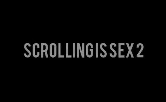 Scrolling Is Sex 2 - Tooner JOI
