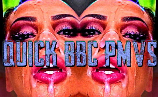 Quick BBC PMVs 