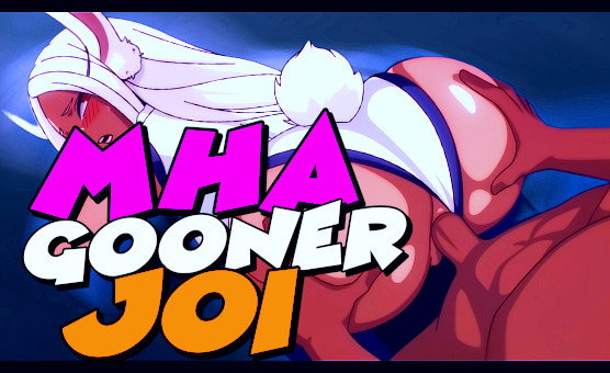 MHA Gooner JOI