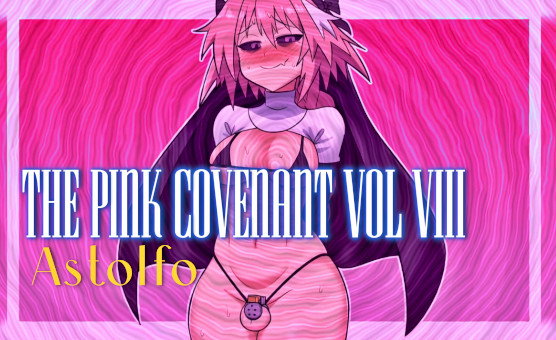 The Pink Covenant Vol Vlll - Astolfo