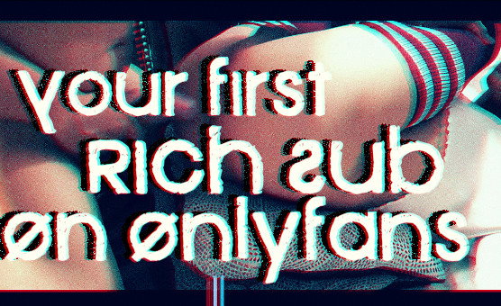 Your First Rich Sub On OnlyFans - Caption Story