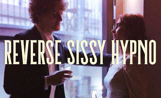 Reverse Sissy Hypno - Weirdfish44 Caption