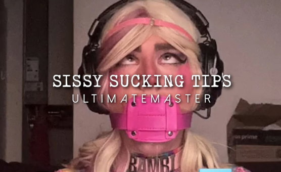 Sissy Sucking Tips