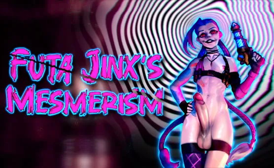 Futa Jinxs Mesmerism - Getting Even