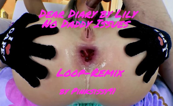 Dear Diary NoDaddyIssues - Loop - Remix