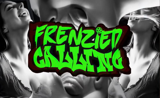 Frenzied Calling