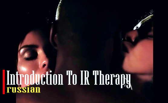 Introduction To IR Therapy - Russian