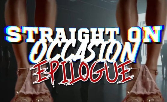 Straight On Occasion Epilogue