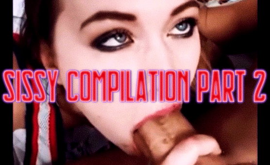 Sissy Compilation Part 2