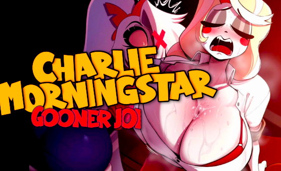 Charlie Morningstar Gooner JOI - 10000 Dollars Video Edition
