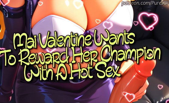 Mai Valentine Wants To Reward Her Champion With A Hot Sex - Sex JOI