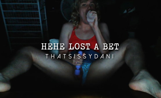 Hehe Lost A Bet