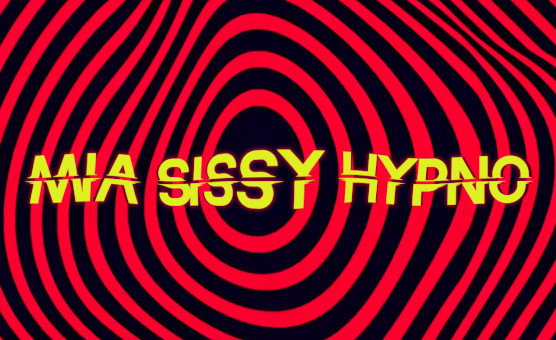 Mia Sissy Hypno