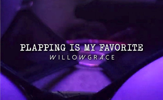 Plapping Is My Favorite