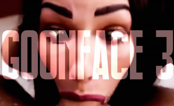 GoonFace 3