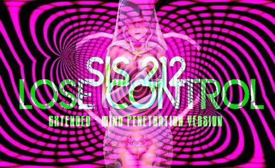  SIS - 212 Lose Control - Extended - Mind Penetration Version