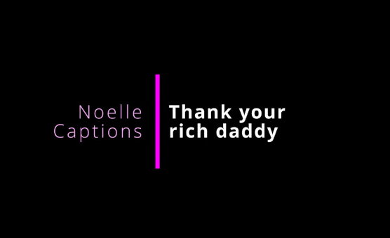Thank Your Rich Daddy - Full Version