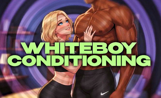 Whiteboy Conditioning