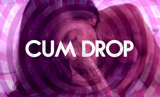 Cum Drop - Sissy Needs Hypno Teaser