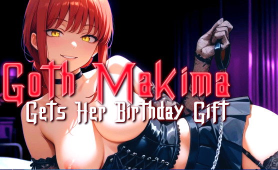 Goth Makima Gets Her Birthday Gift - Humillation CBT