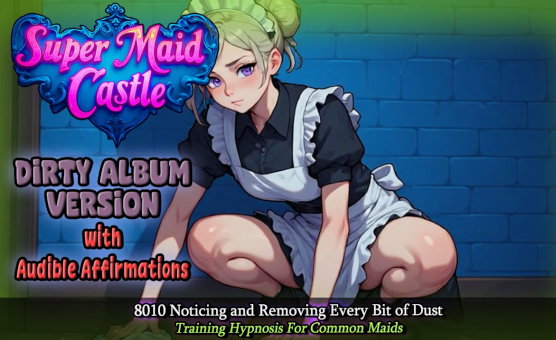 C8010 Noticing And Removing Every Bit Of Dust - Training Hypnosis For Common Maids
