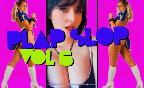 Plap Slop Vol 6