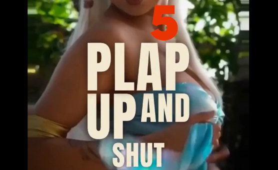 Shut Up And Plap 5