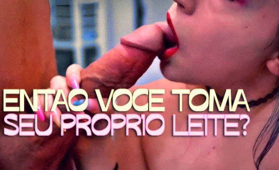 PtBr - Entao Voce Toma Seu Proprio Leite - Legendado