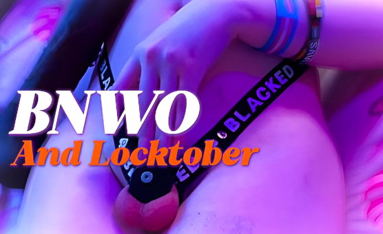 BNWO And Locktober