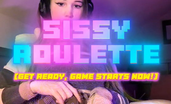 Sissy Roulette