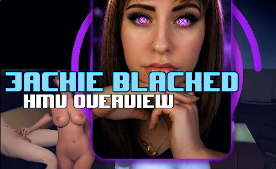 Jackie Blacked HMV Overview