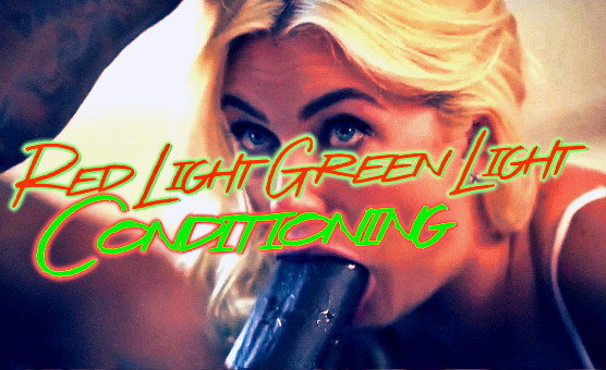 Red Light Green Light Conditioning