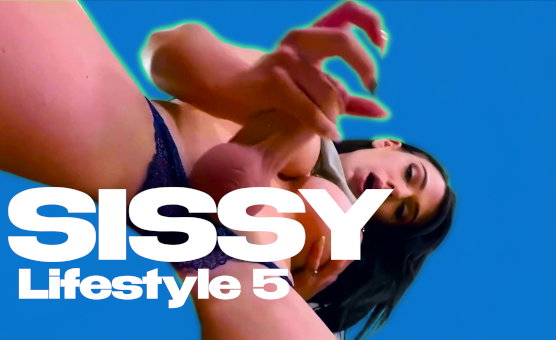 Sissy Lifestyle 5