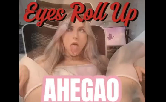 Eyes Roll Up - Ahegao PMV