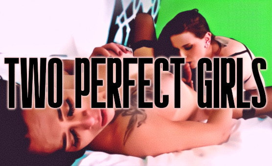 Two Perfect Girls